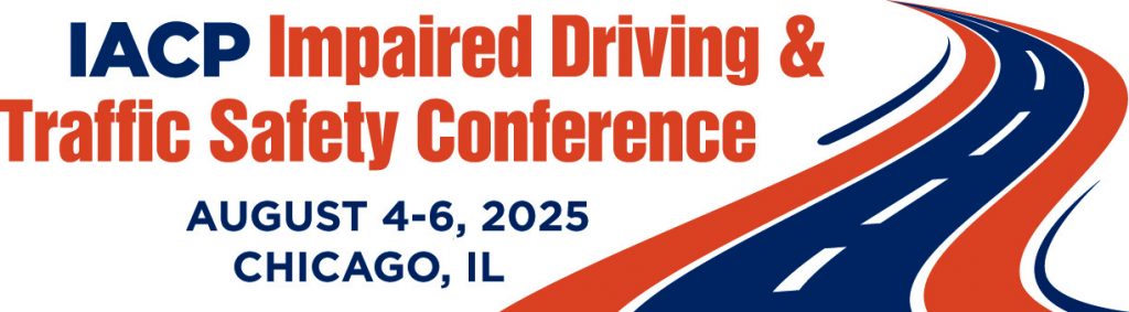 IACP Impaired Driving & Traffic Safety Conference, Aug 4–6, 2025, Chicago, IL; stylized road with red and blue stripes curves right on white background
